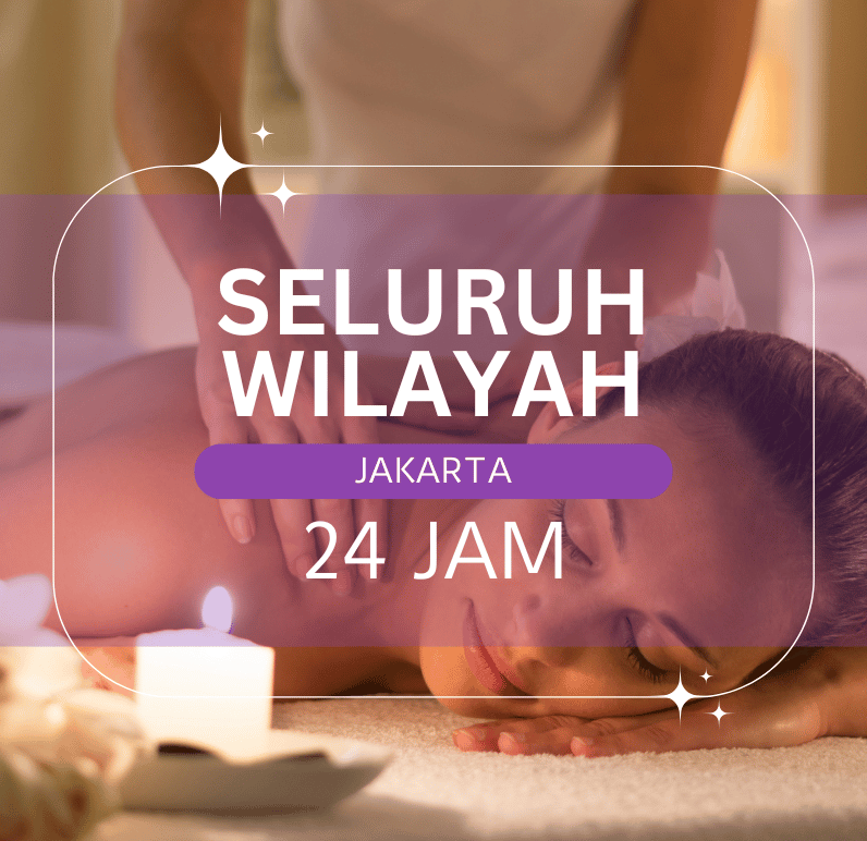 Massage Panggilan Seluruh Jakarta